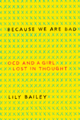 Because We Are Bad - Lily Bailey