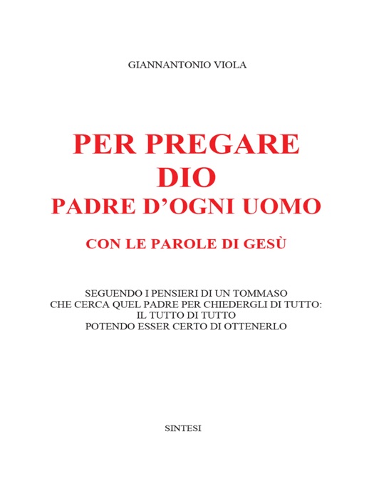 Per pregare Dio, Padre d' ogni uomo, con le parole di Gesù