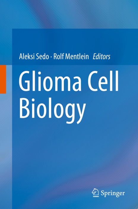 Glioma Cell Biology