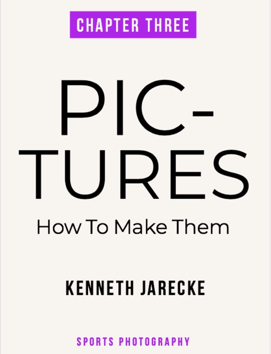 Pictures - How to make them - Chapter Three