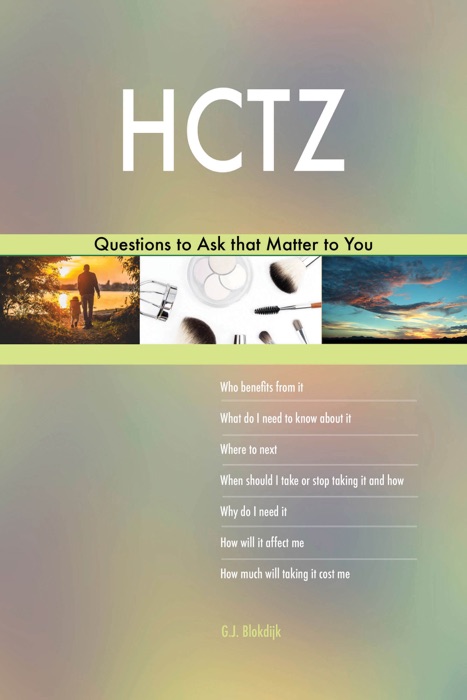 HCTZ 627 Questions to Ask that Matter to You