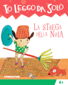 La strega della noia - Tea Orsi