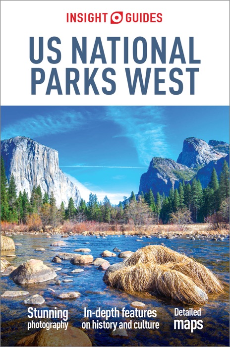 Insight Guides US National Parks West (Travel Guide eBook)