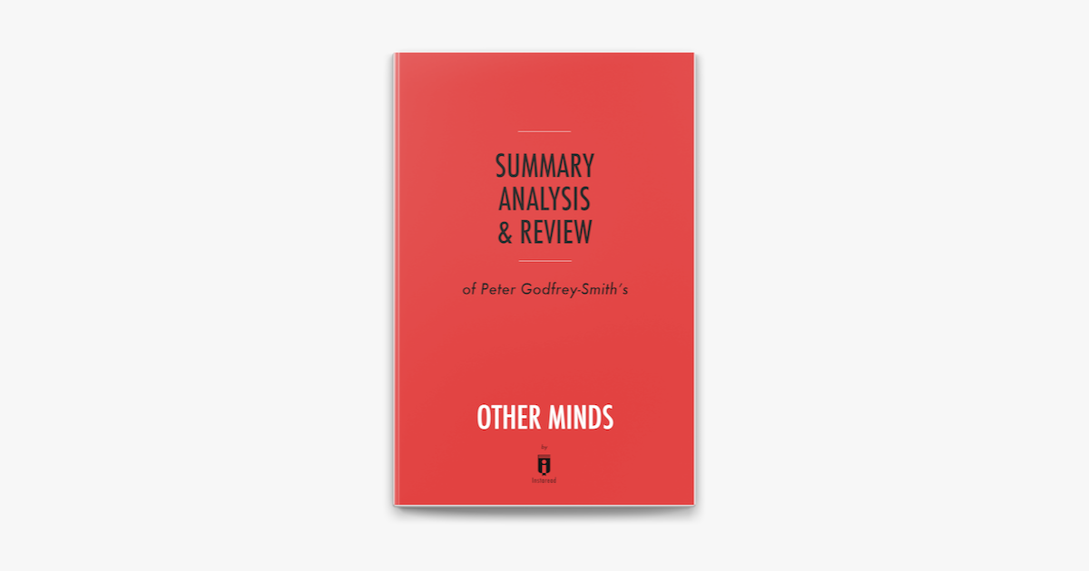‎Summary, Analysis & Review of Peter Godfrey-Smith’s Other Minds by ...