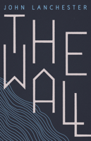 John Lanchester - The Wall artwork