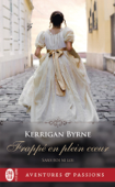 Sans foi ni loi (Tome 2) - Frappé en plein cœur - Kerrigan Byrne