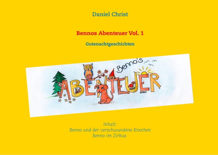 Bennos Abenteuer Vol.1
