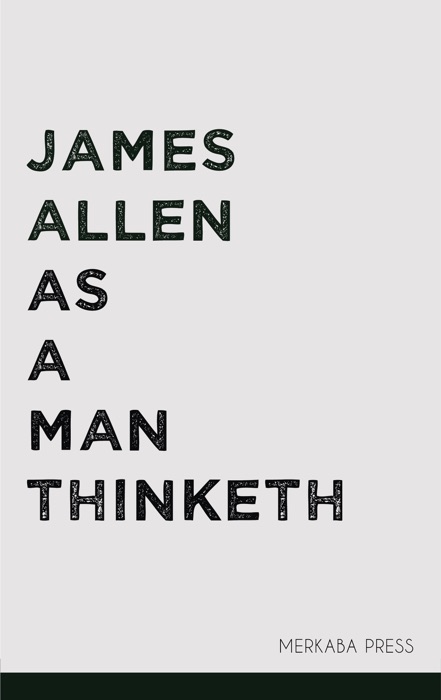 As a Man Thinketh