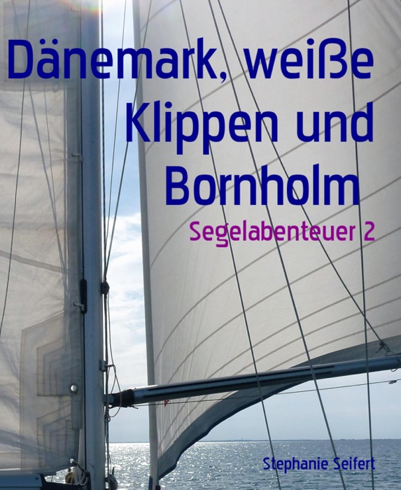 Dänemark, weiße Klippen und Bornholm