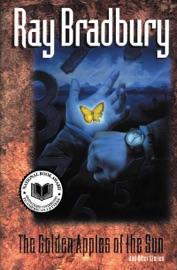 The Golden Apples of the Sun - Ray Bradbury by  Ray Bradbury PDF Download
