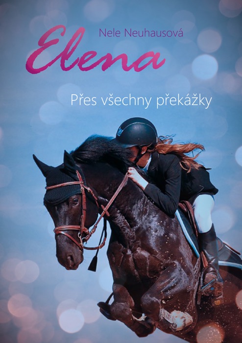 Elena: Přes všechny překážky