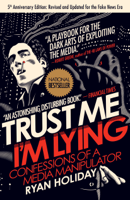 Ryan Holiday - Trust Me, I'm Lying artwork