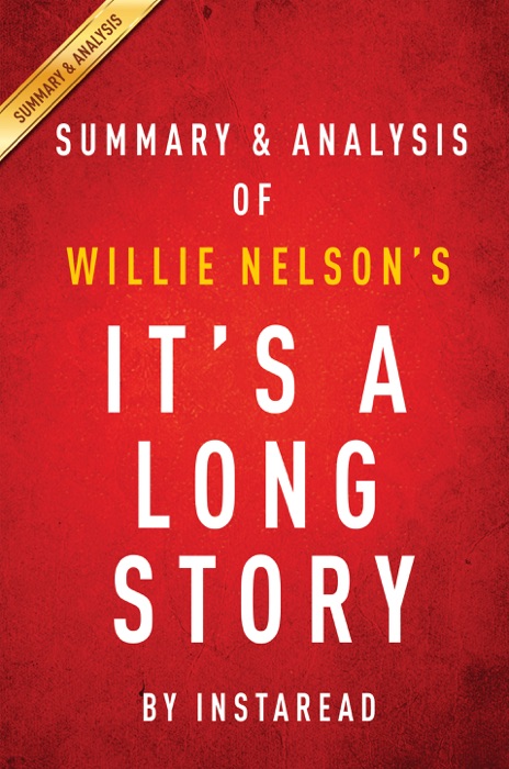 It’s a Long Story by Willie Nelson  Summary & Analysis