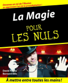 La Magie Pour les Nuls - David Pogue & Bernard Bilis