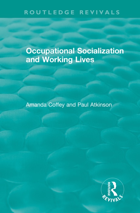 Occupational Socialization and Working Lives (1994)