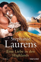 Stephanie Laurens - Eine Liebe in den Highlands artwork