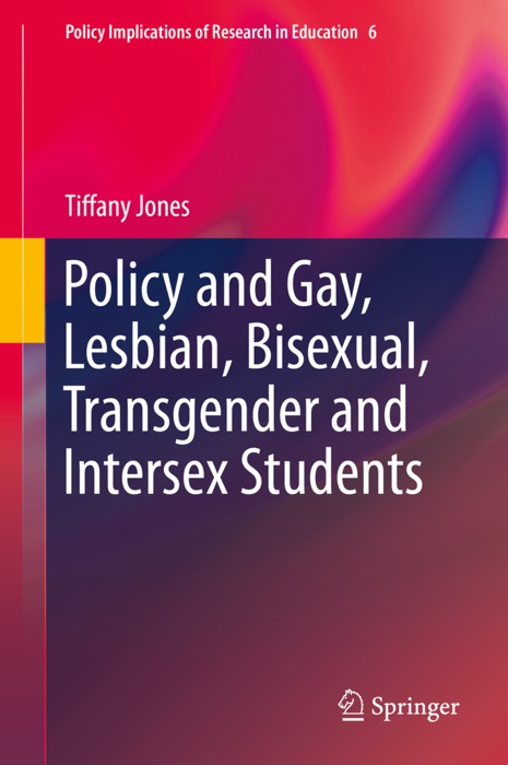 Policy and Gay, Lesbian, Bisexual, Transgender and Intersex Students