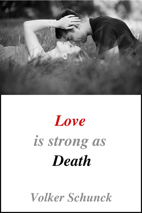 Love Is Strong As Death