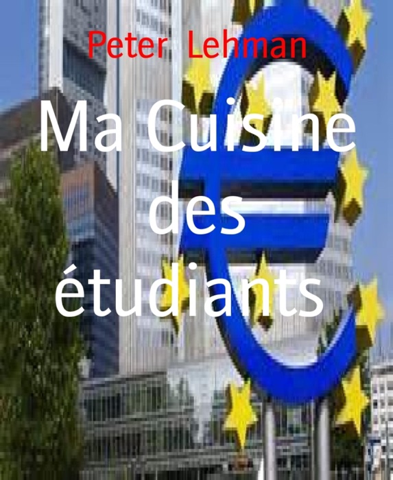 Ma Cuisine des étudiants