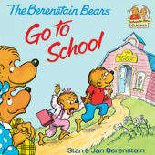 The Berenstain Bears Go To School - Stan Berenstain & Jan Berenstain