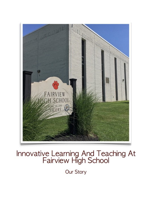 Innovative Learning and Teaching at Fairview High School