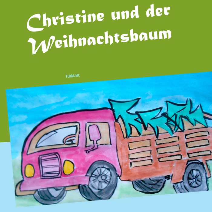 Christine und der Weihnachtsbaum