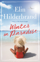 Elin Hilderbrand - Winter in Paradise artwork