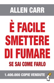 Download È facile smettere di fumare se sai come farlo