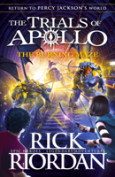 Rick Riordan - The Burning Maze (The Trials of Apollo Book 3) artwork