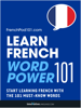 Learn French - Word Power 101 - Innovative Language Learning, LLC