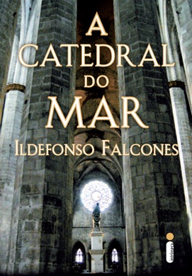 Capa do livro A Catedral do Mar de Ildefonso Falcones
