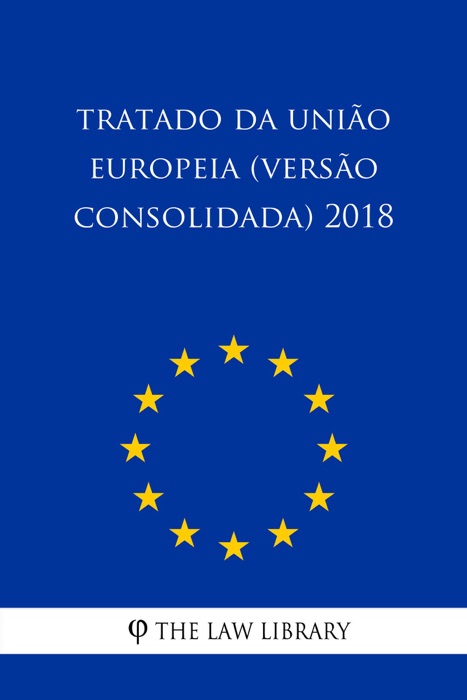 Tratado da União Europeia (versão consolidada) 2018