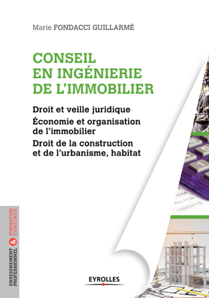 Read&Download Conseil en ingénierie de l'immobilier Book by Marie Fondacci Guillarmé Online Read&Download Conseil en ingénierie de l'immobilier Book by Marie Fondacci Guillarmé Online