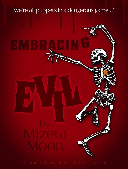 Embracing Evil