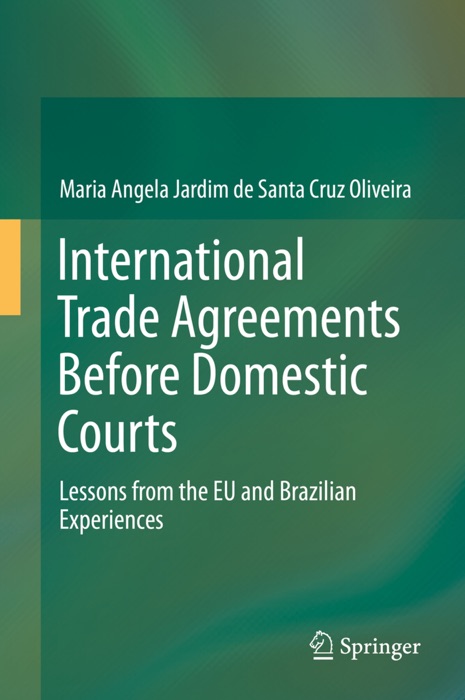 International Trade Agreements Before Domestic Courts