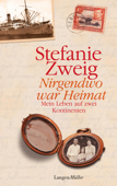 Nirgendwo war Heimat - Stefanie Zweig