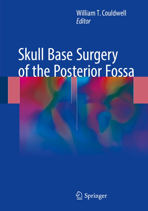 Skull Base Surgery of the Posterior Fossa