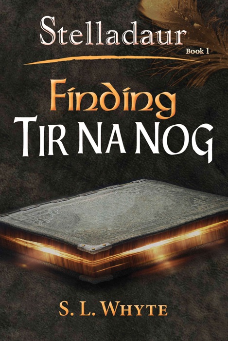 Finding Tir Na Nog (Stelladaur, Book 1)