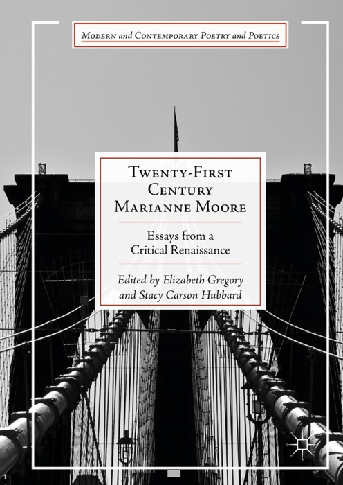 Twenty-First Century Marianne Moore