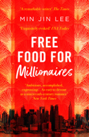 Min Jin Lee - Free Food For Millionaires artwork