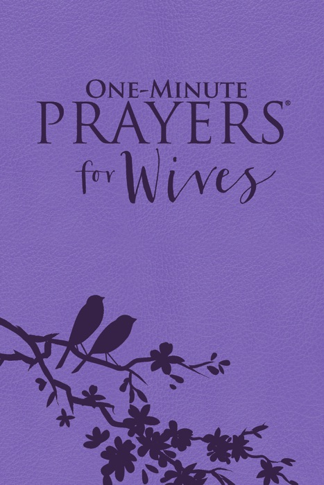 One-Minute Prayers® for Wives