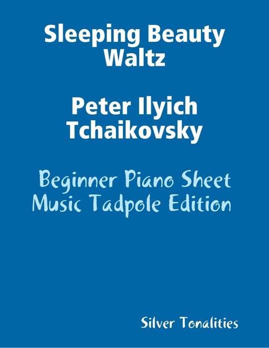 Sleeping Beauty Waltz Peter Ilyich Tchaikovsky