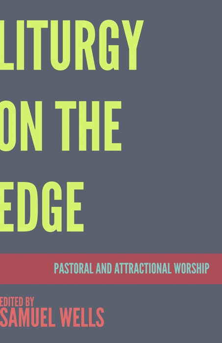 Liturgy on the Edge