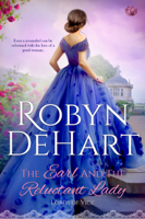 Robyn Dehart - The Earl and the Reluctant Lady artwork