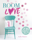 Room Love - Heather Wutschke