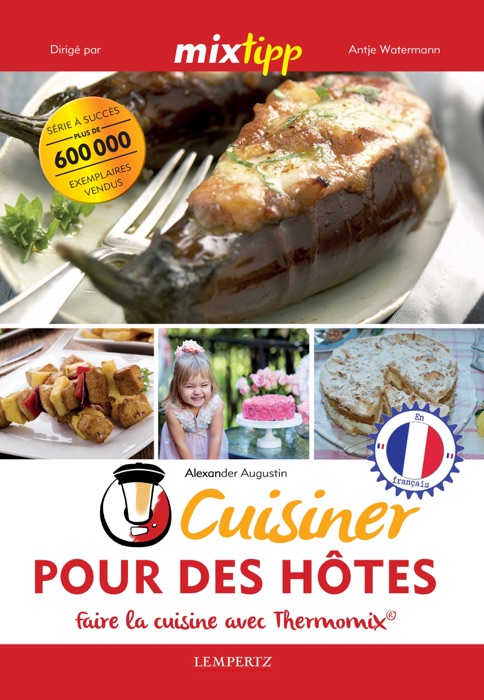 MIXtipp: Cuisiner Pour des H么tes (francais)