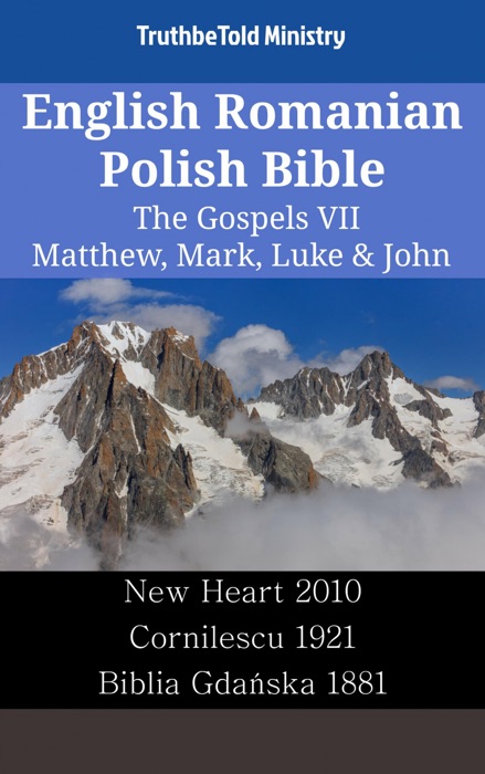 English Romanian Polish Bible - The Gospels VII - Matthew, Mark, Luke & John