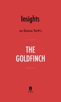 Insights on Donna Tartt's The Goldfinch by Instaread