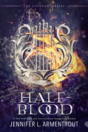 Half-Blood - Jennifer L. Armentrout by  Jennifer L. Armentrout PDF Download