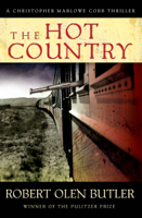 Robert Olen Butler - The Hot Country artwork